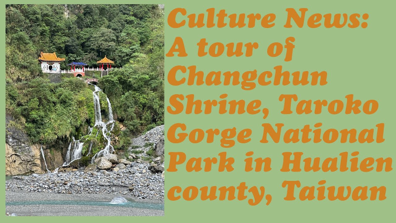 An up close tour to Changchun shrine and waterfalls in Taroko Gorge National park, Hualien Taiwan.