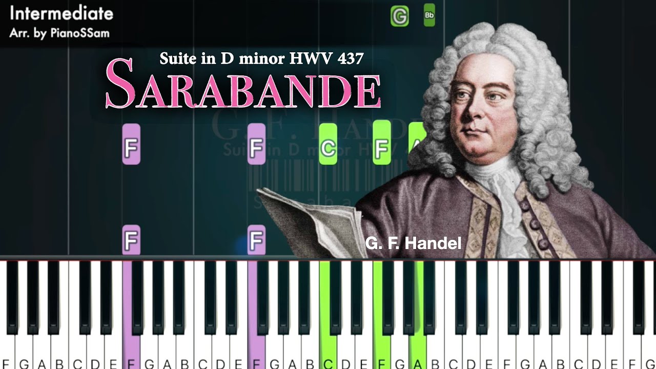 [Intermediate] Sarabande from Suite in D minor HWV 437 -  G. F. Handel | Piano Arrangement