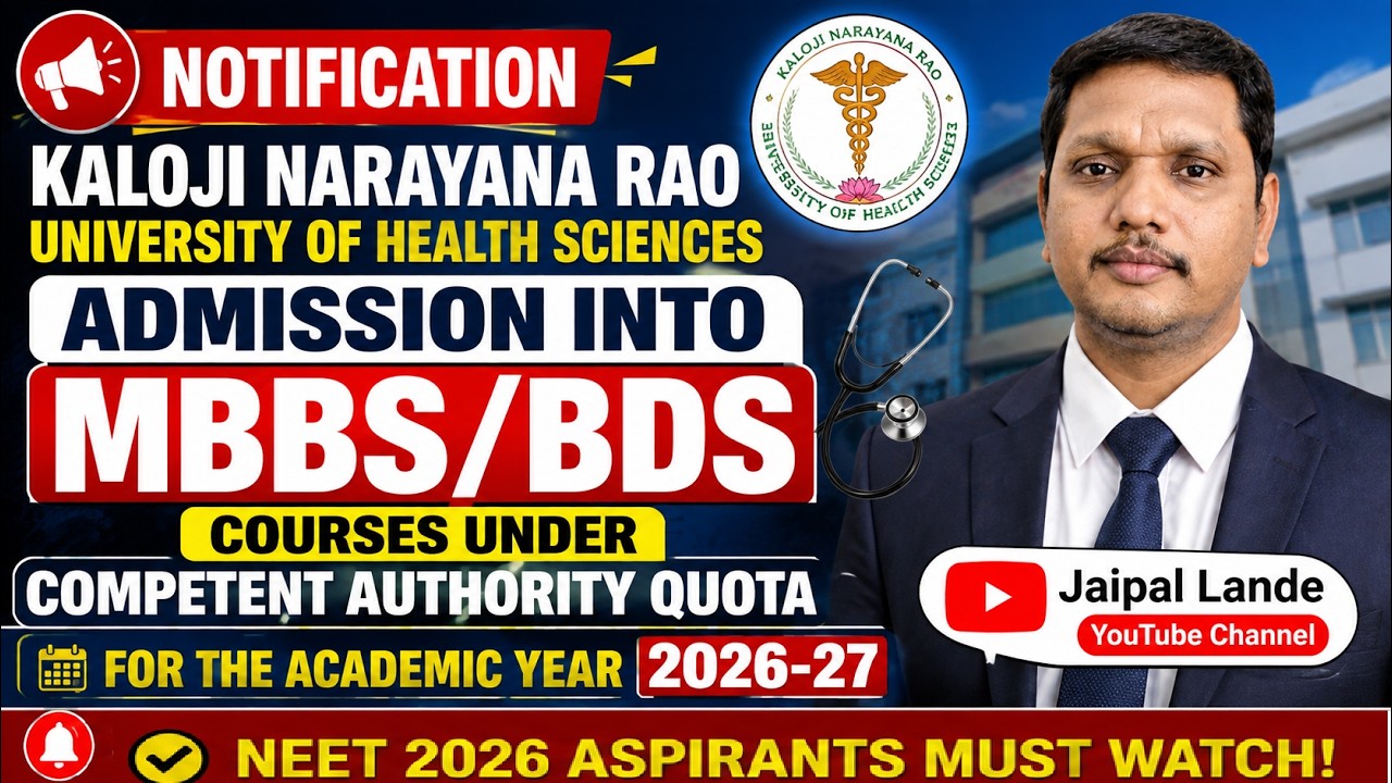 🚨 KNRUHS MBBS/BDS Notification 2026-27 Released for Cat A | NEET 2026
