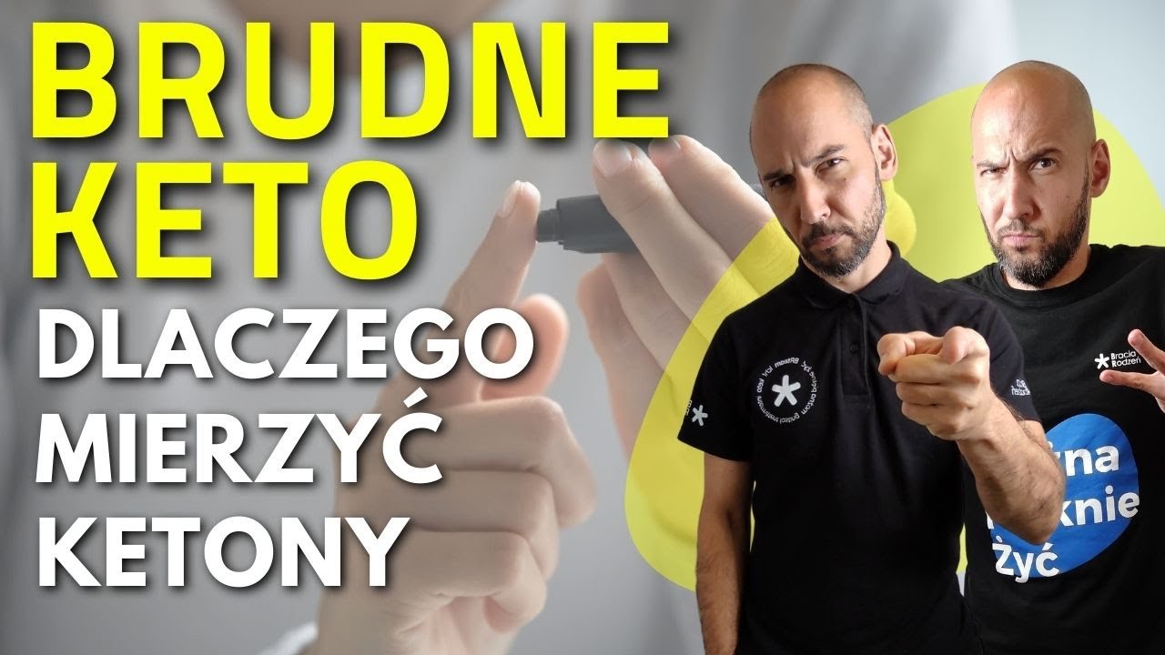 Uważaj na BRUDNE KETO. Zacznij mierzyć ketony - tylko po co?