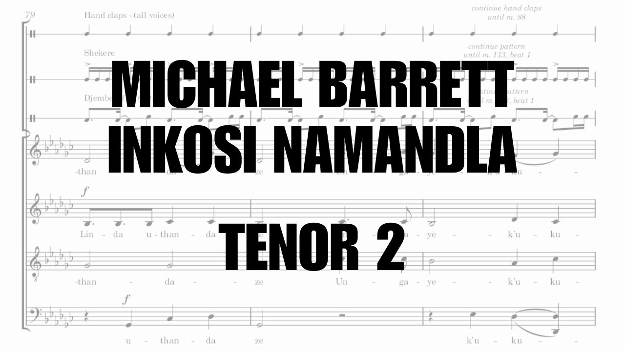 Tenor 2 Dominant | Michael BARRETT - Inkosi Namandla