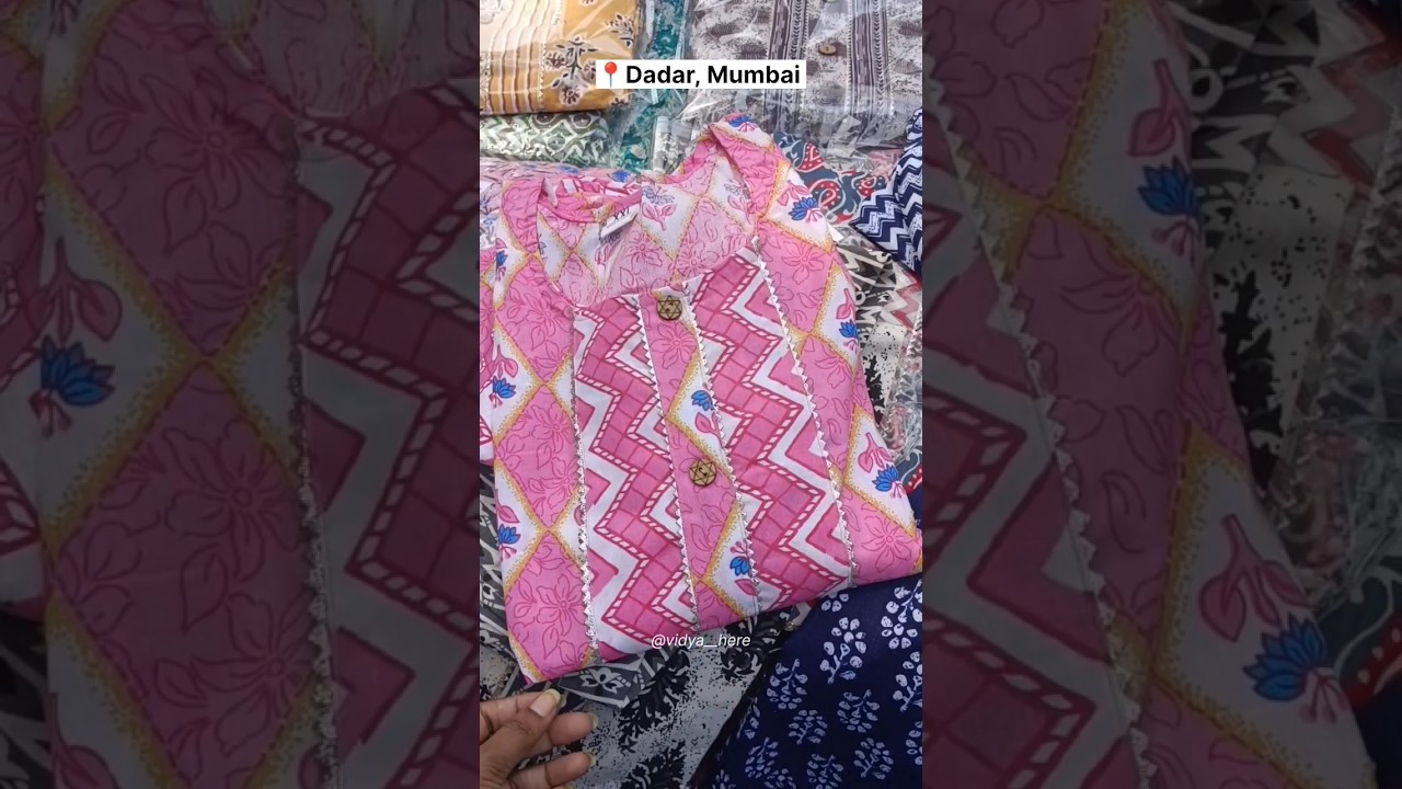 Dadar Market in Mumbai | Buy any kurti set at just Rs.250/- only