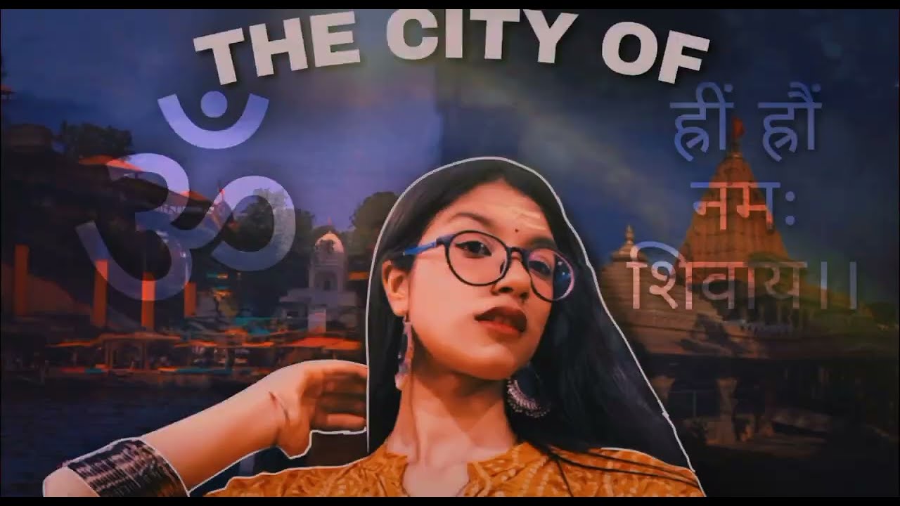 THE CITY OF:- OM AND MAHAKALESHWAR✨