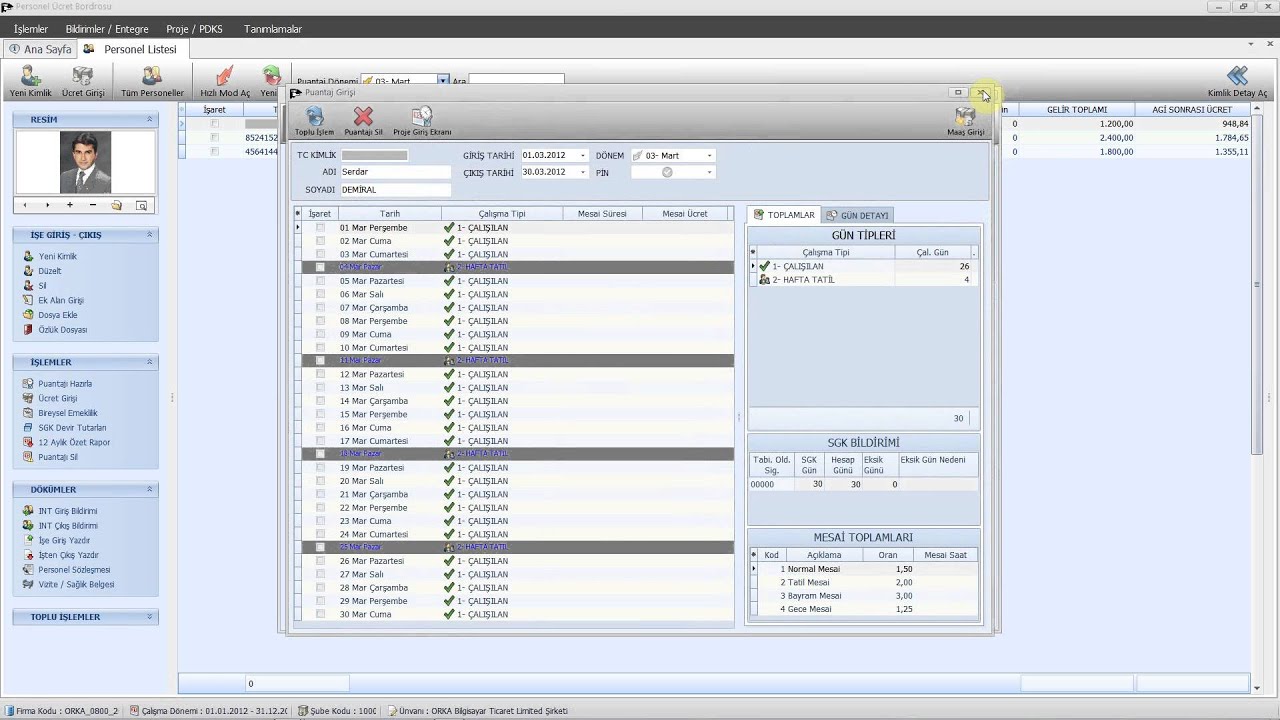 Orka SQL   Bordro   Personel SGK ve İŞKUR için İşe Giriş, İşten Çıkış Bildirimleri