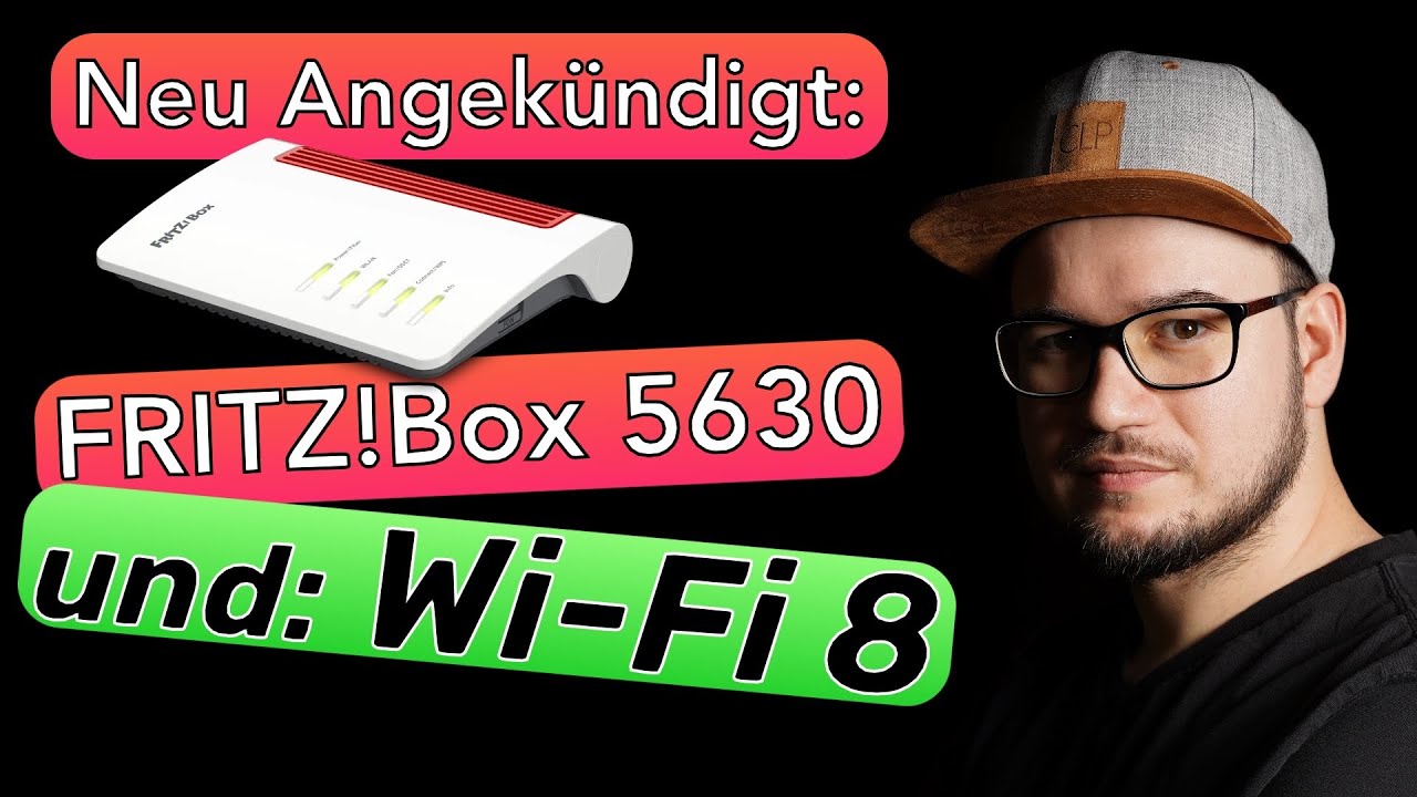 Wi-Fi 8 (802.11bn), FRITZ!Box 5630, and 5630 XGS were introduced. My opinion.