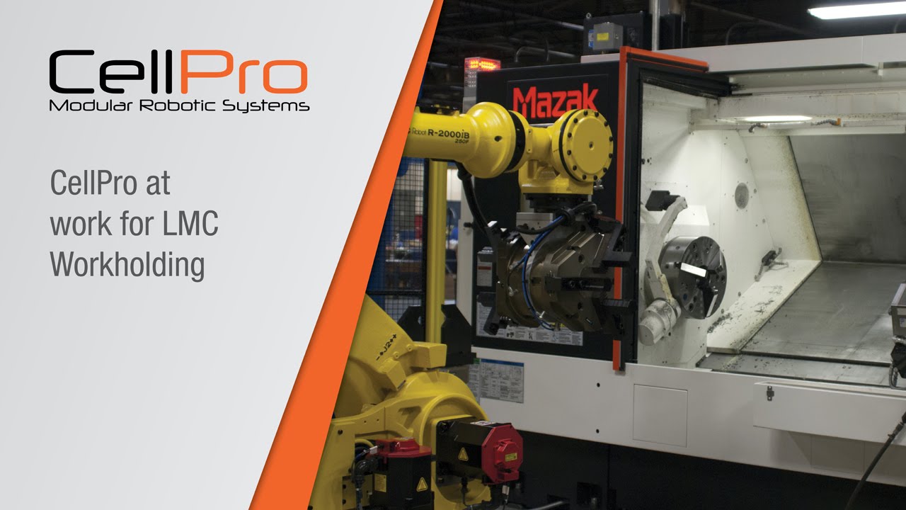 CellPro CNC Automation for LMC Workholding