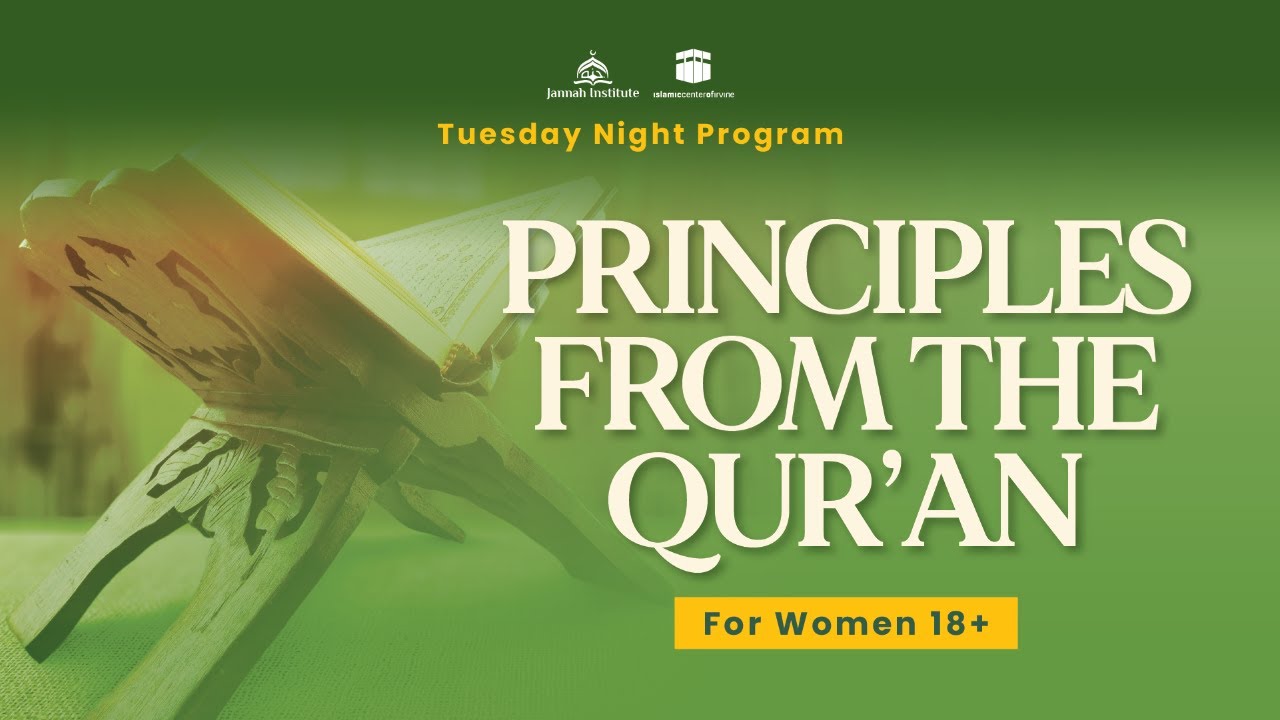 Principles From the Quran part 11 | Dr. Haifaa Younis | Jannah Institute