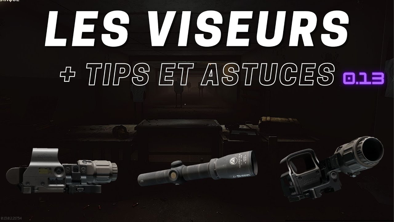 QUEL VISEUR UTILISER + ASTUCES BONUS | ESCAPE FROM TARKOV [FR]