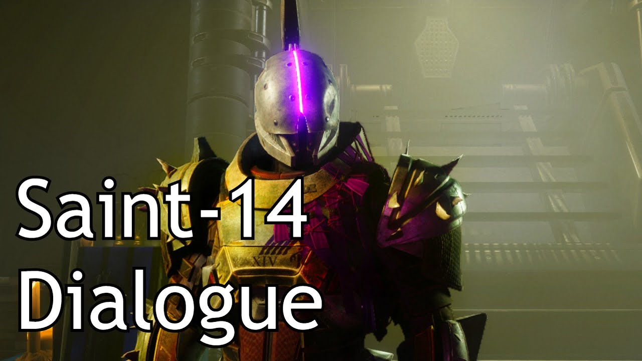 Destiny 2 - Saint-14 Dialogue