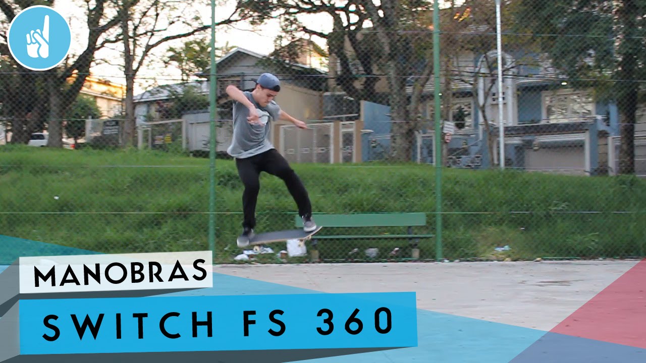 Como mandar Switch FS 360 | sobreskate