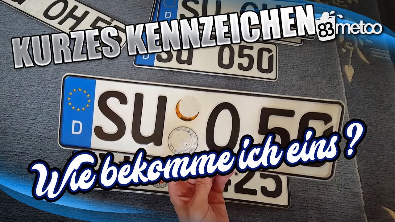 Wie bekomme ich ein kurzes Kennzeichen ? Wunschkennzeichen metoo 83