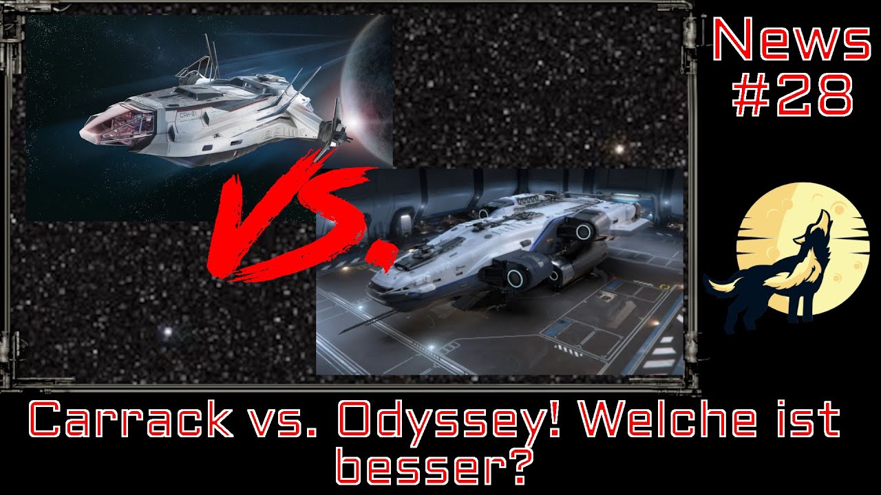 Carrack vs  Odyssey! Welches Schiff ist besser? Star Citizen Deutsch/German