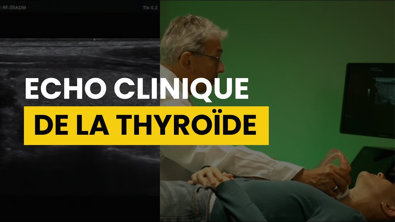 Échographie de la Thyroïde | ACCÈS GRATUIT POUR REVOIR LE WEBINAIRE