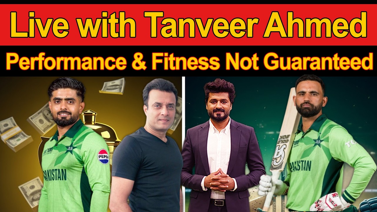 Babar Azam & Fakhar Zaman Fitness Controversy | Live with Tanveer Says  📱