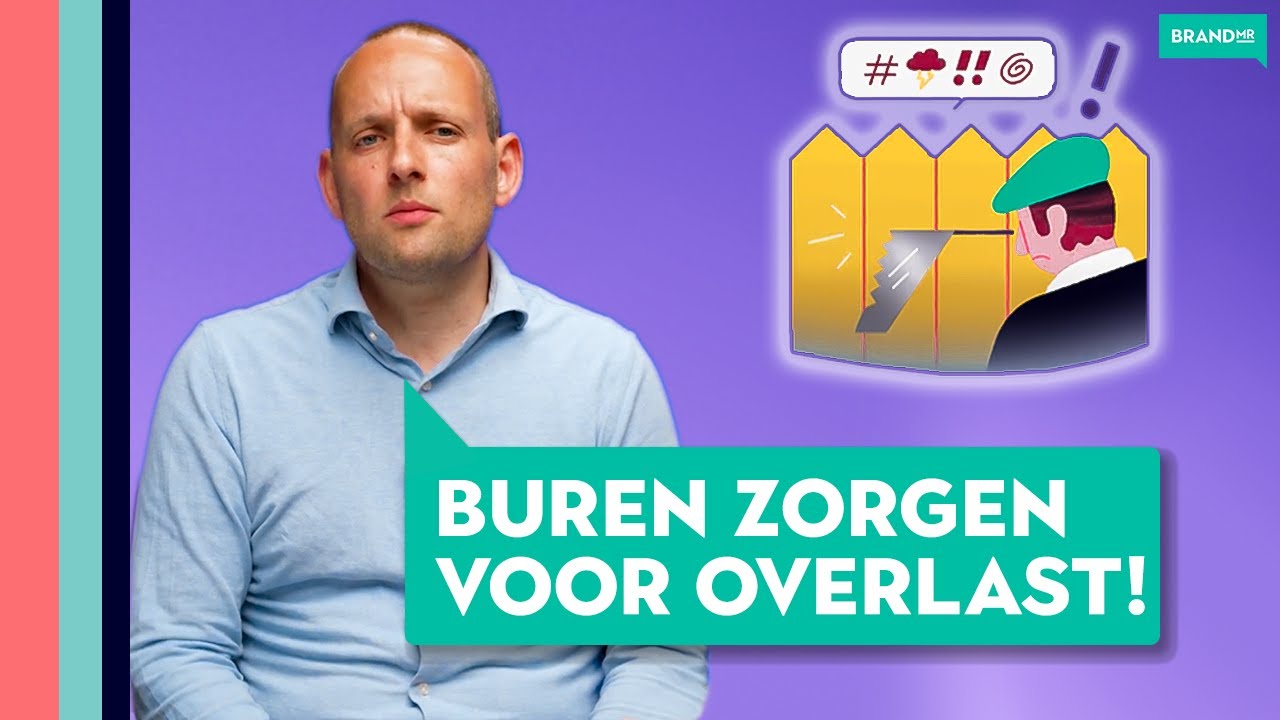 Last van je buren? Dit kun je doen | BrandMR