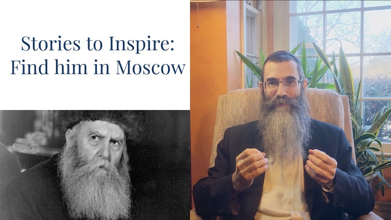 Stories to Inspire - Find Him in Moscow