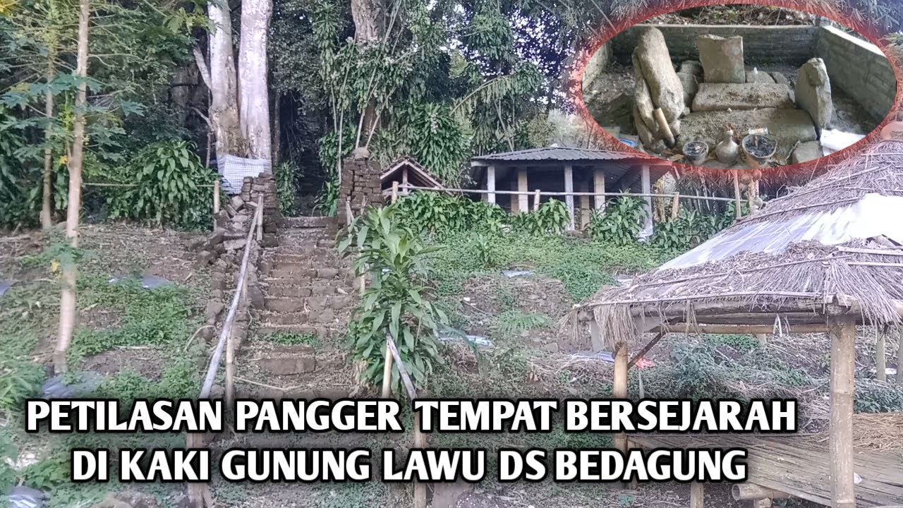 Menelusuri Petilasan Pangger panekan magetan di desa tertinggi bedagung ujung bagian barat