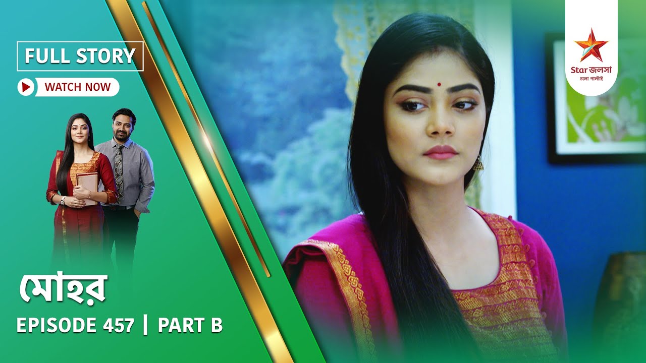 Full Story | Mohor | Episode 457 | Part B