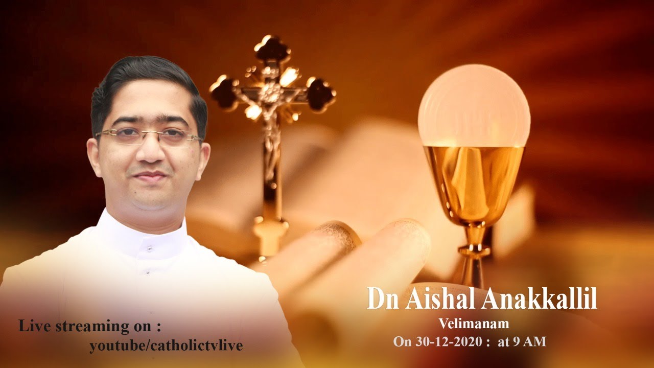 Priestly Ordination and First Holy Qurbana Dn: Aishal Anakkallil