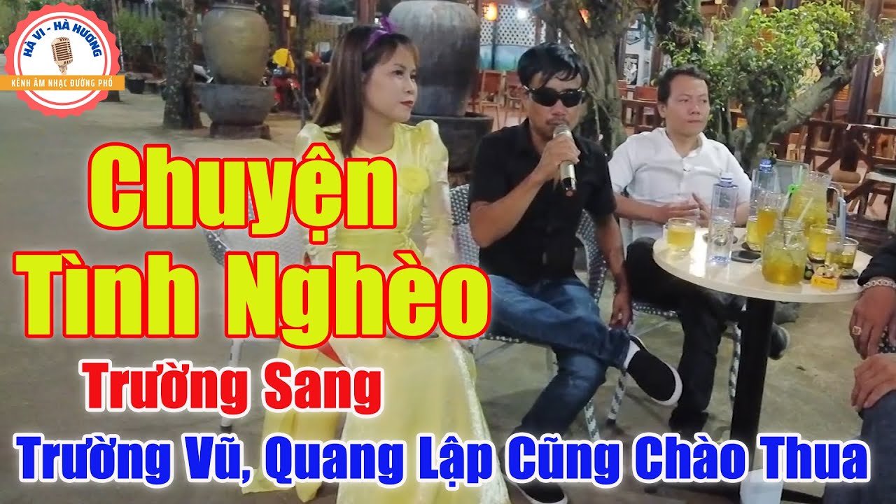 Chuyện Tình Nghèo - Anh Trai Cất Tiếng Hát Khiến Trường Vũ, Quang Lập Cũng Chào Thua | Trường Sang