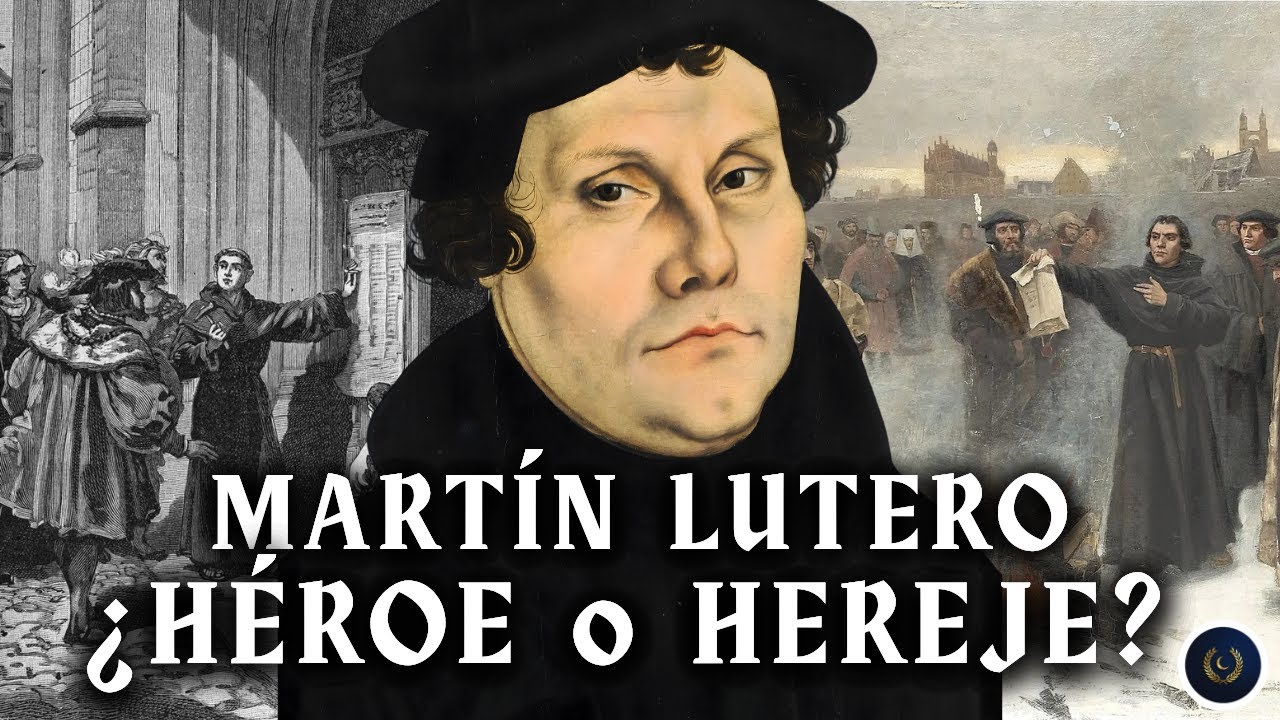 ¿Qué Tan Revolucionario Fue Martín Lutero? El Hombre que Desafió a la Iglesia y Cambió Occidente