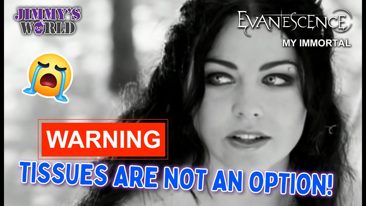 WARNING: TISSUES ARE NOT AN OPTION! Evanescence - My Immortal Reaction.