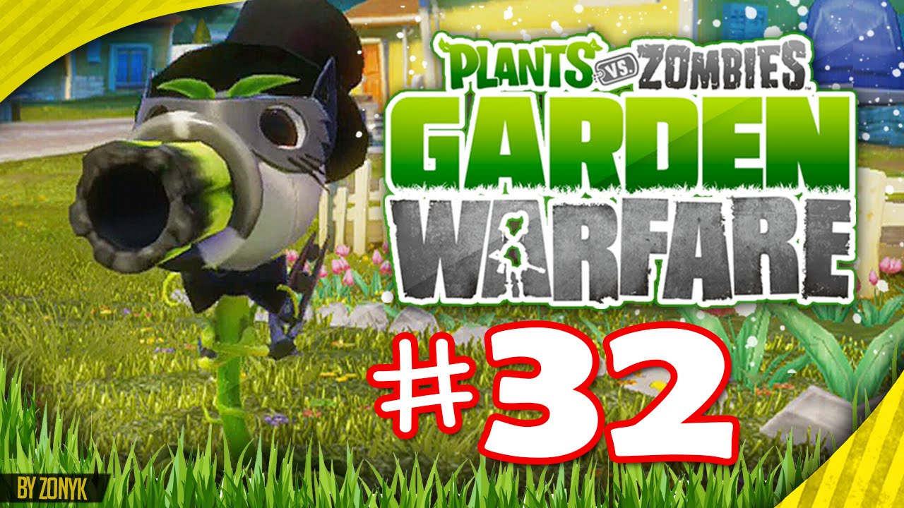 ¡Reventando c/Agente Guisante! (Let's Play #32) - PvZ Garden Warfare