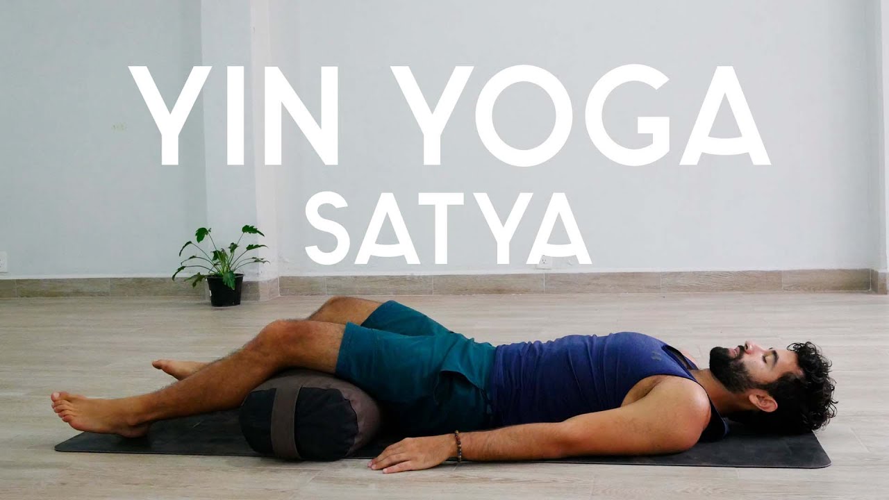 Yin Yoga - Satya | 2/5 Yamas – Practica la Autenticidad en tu vida ✨