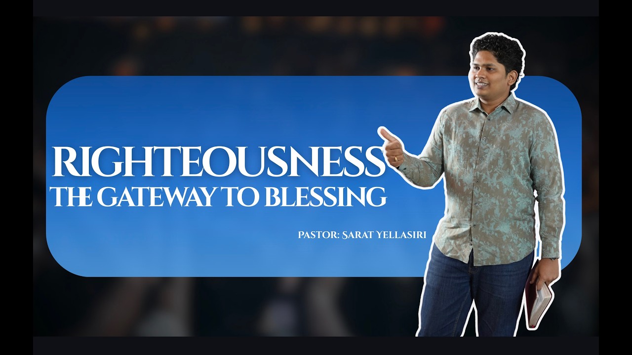 RighteousnessThe Gateway To Blessing