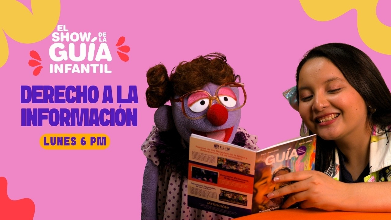 📺📱🧠 El derecho a la información  | El Show de La Guía Infantil🎭