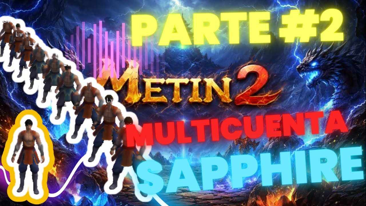 METIN2 MULTICUENTA SAPPHIRE PARTE #2