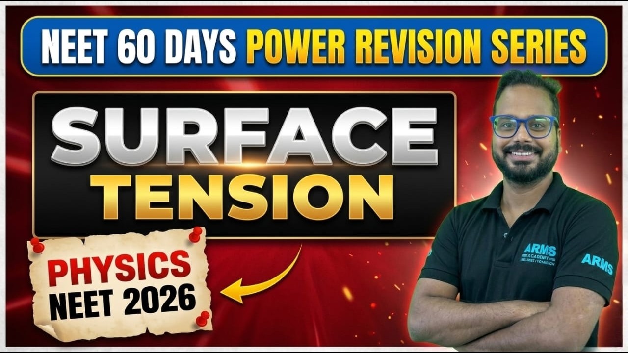 Day 17 NEET 60 Days | Surface Tension | Physics Revision for NEET 2026 | AA Sir