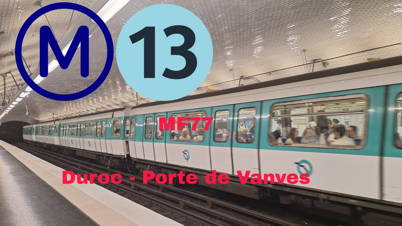 Métro 13 MF77 Duroc - Porte de Vanves