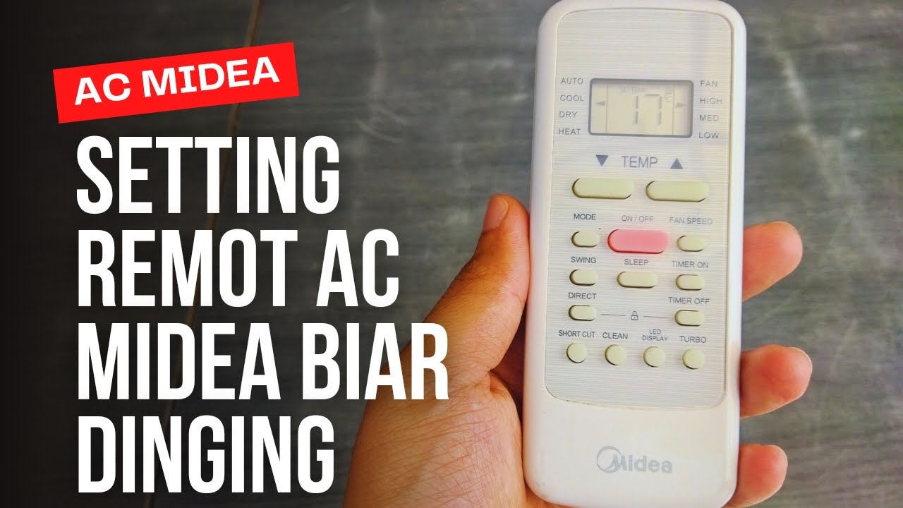 Cara setting ac midea biar dingin