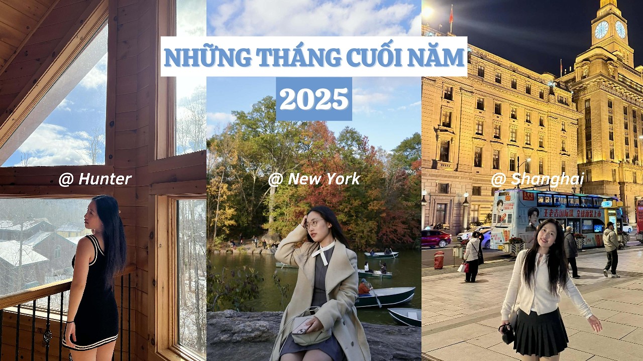(vlog) những tháng cuối năm 2025 | from New York City to Shanghai