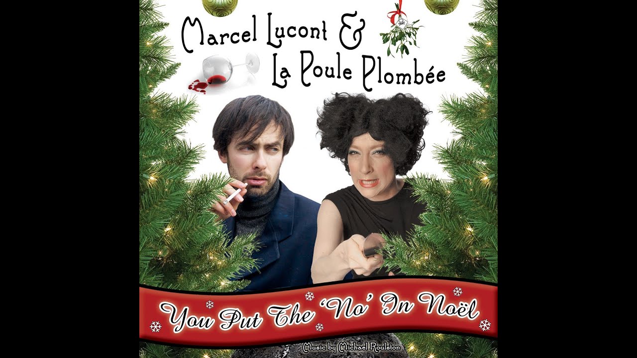 Marcel Lucont & La Poule Plombée - You Put The 'No