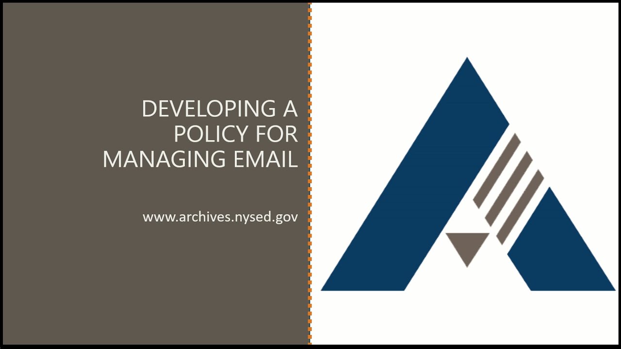 Developing a Policy for Managing Email