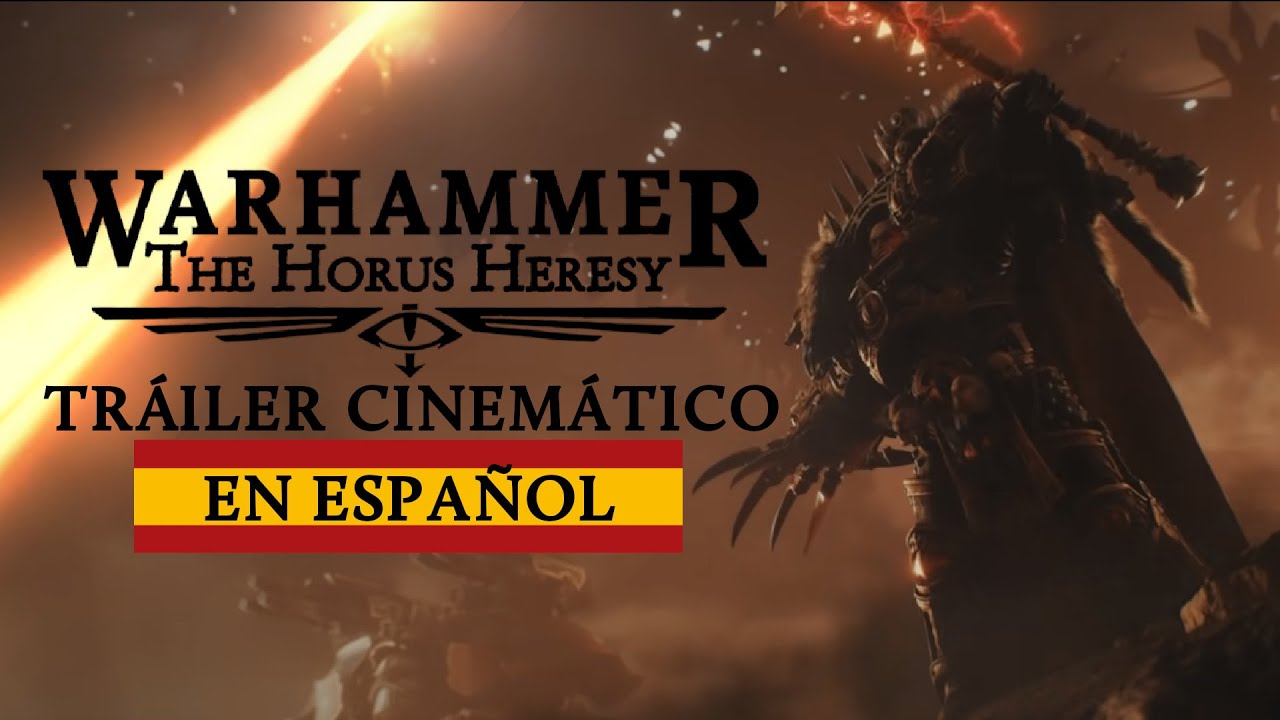 Warhammer 40,000: La Herej&iacute;a de Horus - Tr&aacute;iler cinem&aacute;tico en espa&ntilde;ol [Fandub]