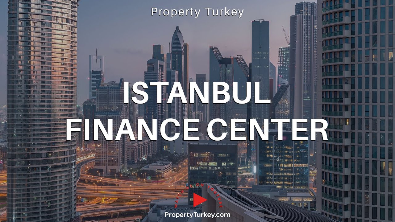 Why Istanbul Finance Centre?