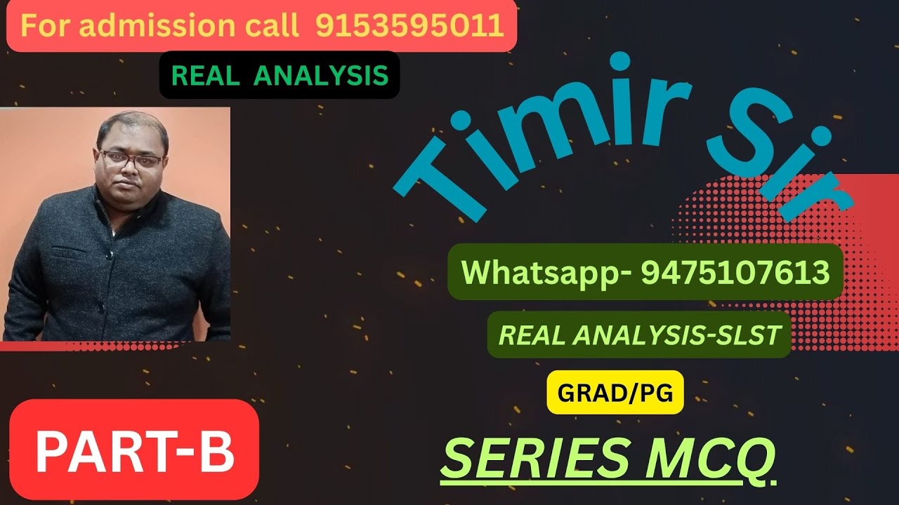 Series in Real Analysis MCQ with Detailed Solutions | SLST Mathematics | Timir Sir | Anko Chorcha