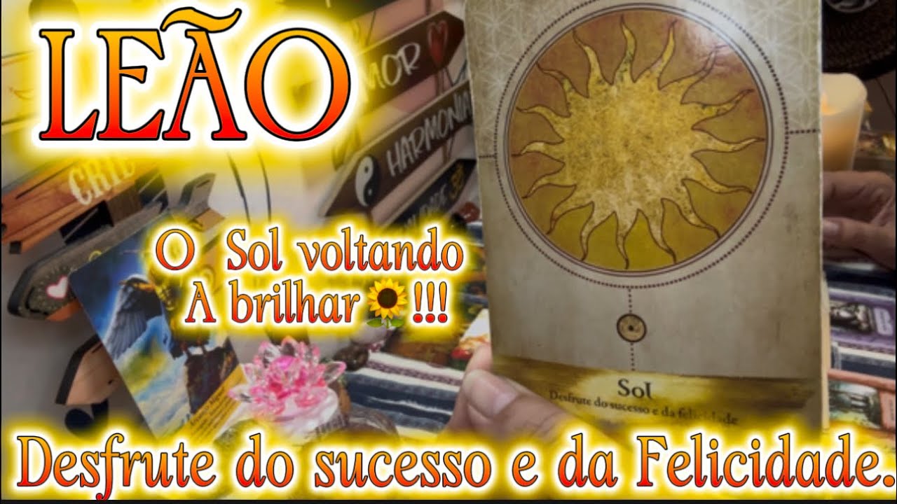 ♌️LEÃO/🌻🤑O SOL ESTARÁ VOLTANDO A BRILHAR E UM PESO, UMA LIBERTAÇÃO FICANDO PARA TRÁS …