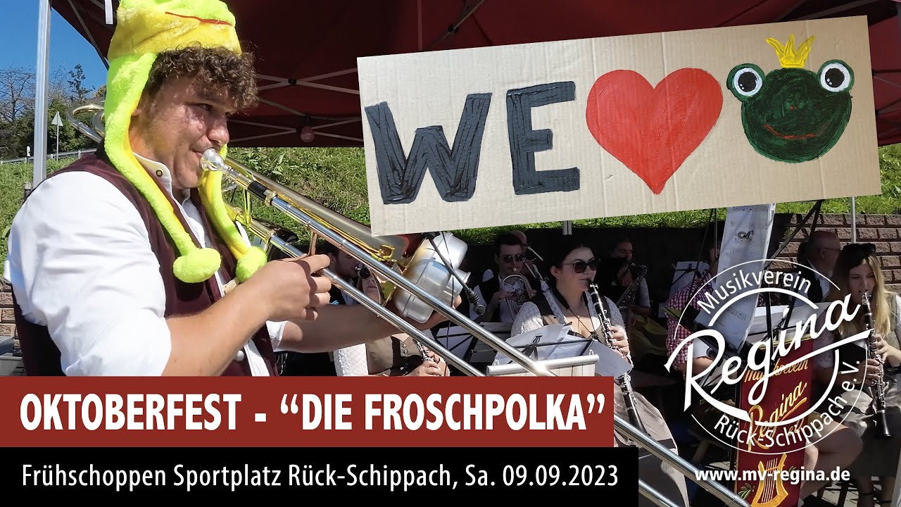 Oktoberfest Rück - Die Froschpolka - 09.09.2023, MV Regina und Die Dorfjuchend