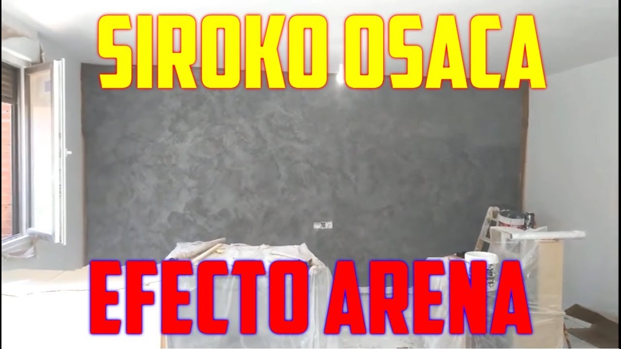 COMO APLICAR SIROCO OSAKA EFECTO ARENA - PINTURA SIROCO OSAKA ARENA COMO PINTAR PINTURA EFECTO ARENA