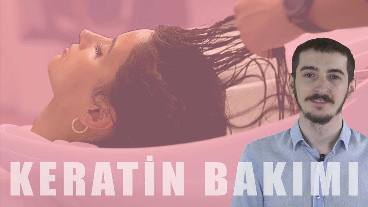 Keratin Bakımı ve Faydaları Nedir?