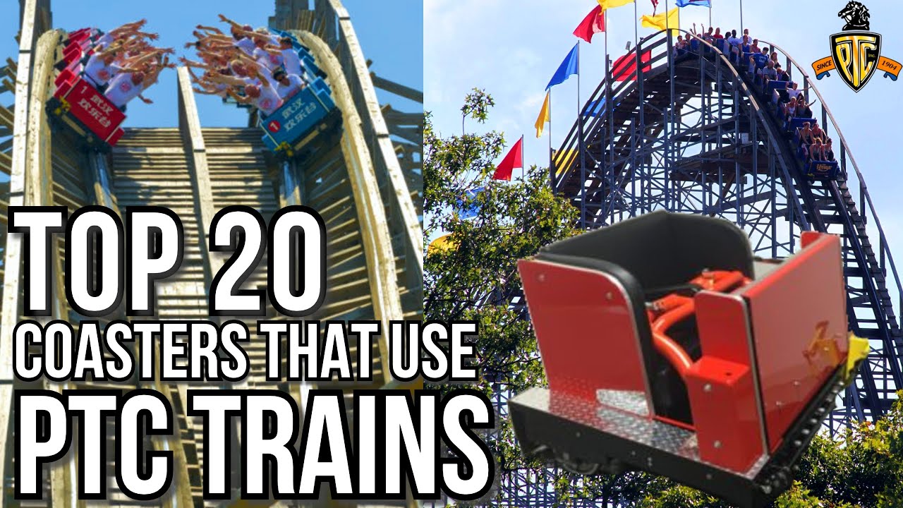 Top 20 Coasters That Use PTC Trains! (2020)