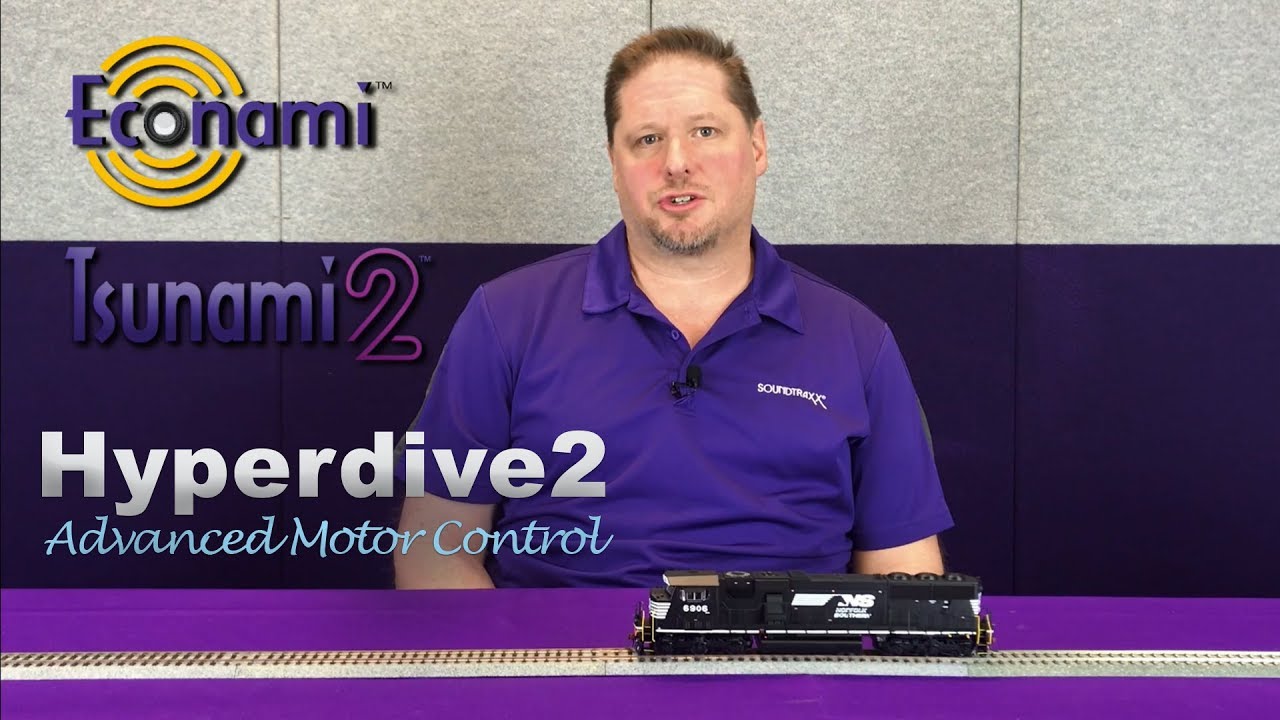 Hyperdrive2 Advanced Motor Control with Tsunami2 & Econami Digital Sound Decoders