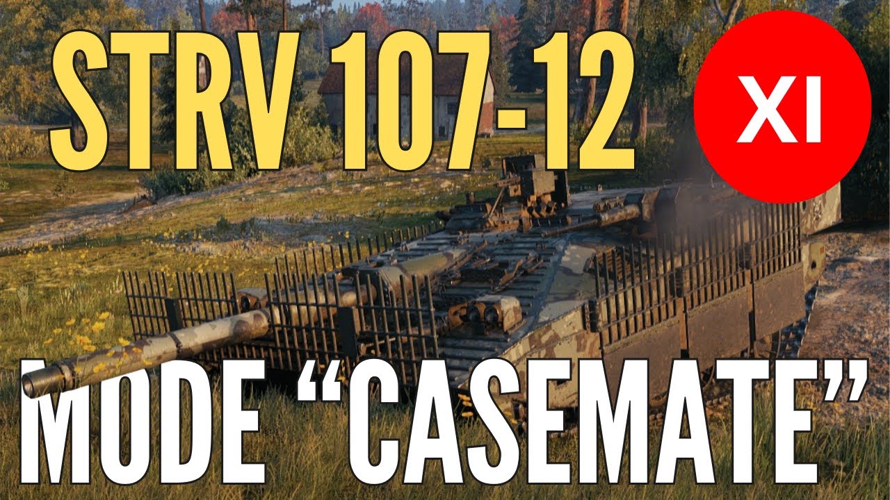 TIER 11 - STRV 107-12 avec le NOUVEAU mode CASEMATE sur World of Tanks ?