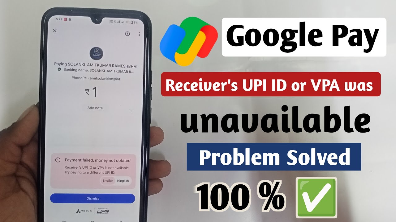 Payment failed Receiver's UPI ID or VPA was unavailable || issue with receiver upi id google pay