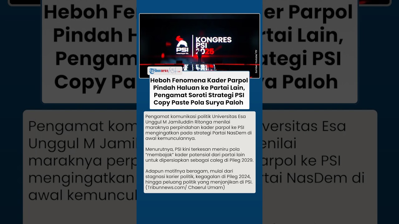 Cara PSI Rekrut Kader Lama Disorot Pengamat Politik, Dinilai Copy Paste Pola Surya Paloh