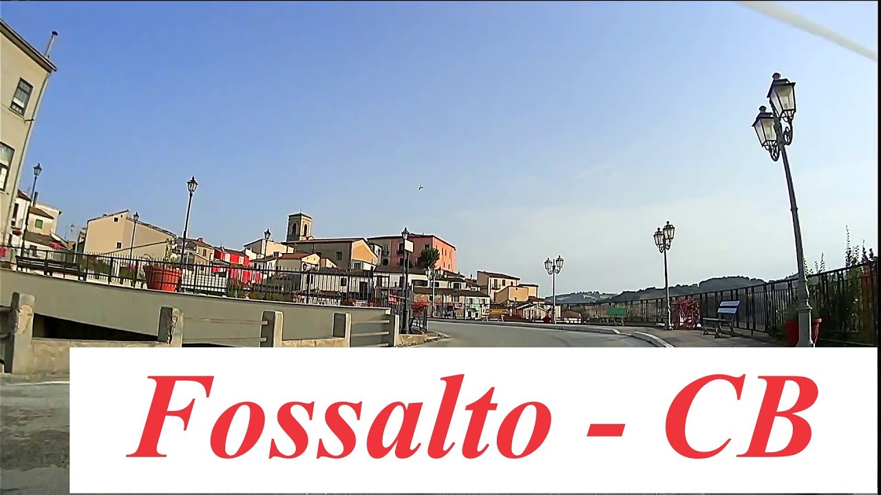 Fossalto in Video - Campobasso Molise ❤️ Italy, da 